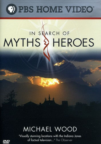 Michael Wood: In Search of Myths Heroes