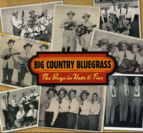 Big Country Bluegrass - The Boys In Hats and Ties