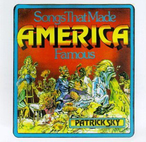 Patrick Sky - Songs That Made America Famous