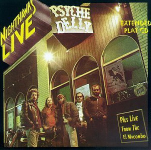 Nighthawks - Live at Psyche Delly