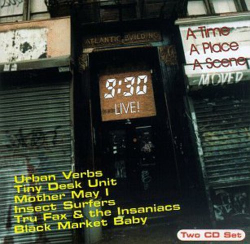 Various - 9:30 Live: a Time a Place a Scene / Various