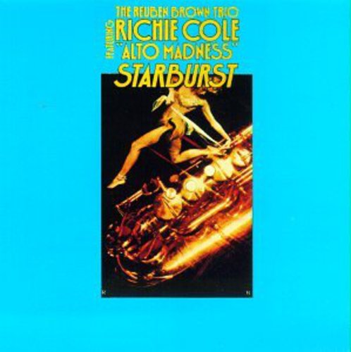Richie Cole / Rueben Brown - Starburst