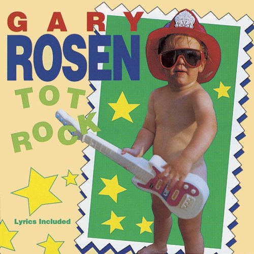 Gary Rosen - Tot Rock