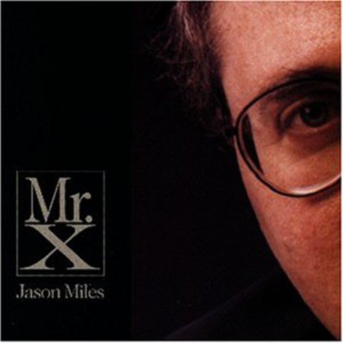 Jason Miles - Mr X