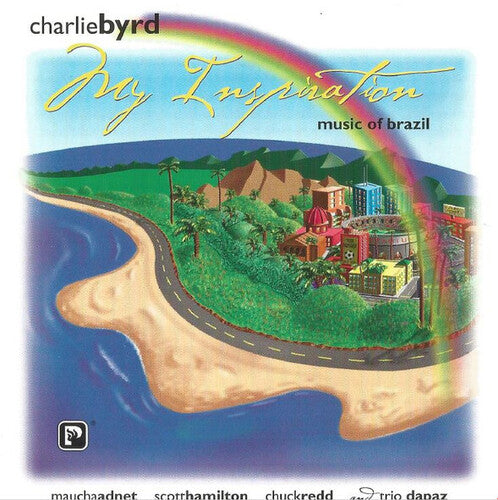 Charlie Byrd - My Inspiration-Music of Brazil