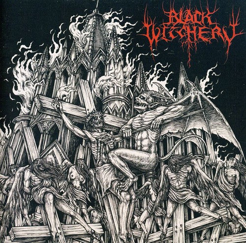 Black Witchery - Inferno of Sacred Destruction