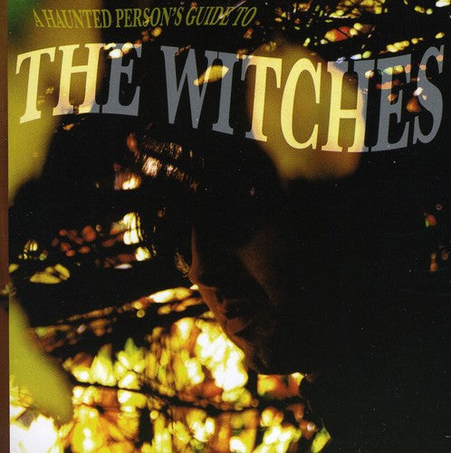 Witches - A Haunted Person's Guide To The Watches