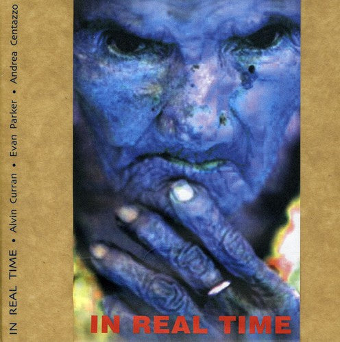 Alvin Curran / Evan Parker / Andrea Centazzo - In Real Time