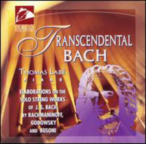 J.S. Bach - Transcendental Bach