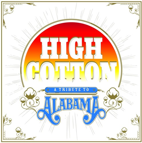 Various - High Cotton: A Tribute To Alabama