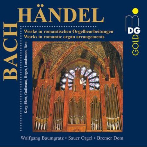Baumgratz - Works in Romantic Organ Arrangements