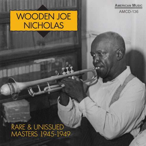 Wooden Nicholas - Rare and Unissue Masters 1945-1949