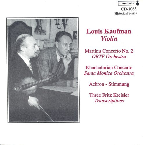Louis Kaufman - Historical Violin Recordings