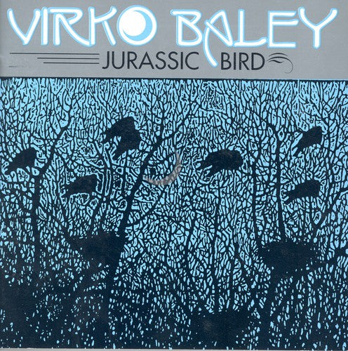 Virko Baley - Jurassic Bird