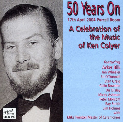 50 Years on: Celebrating the Music of/ Various - 50 Years On: Celebrating The Music Of Ken Colyer