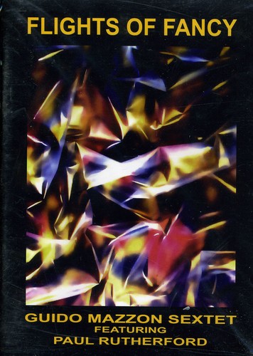 Guido Mazzon / Paul Rutherford - Flights of Fancy