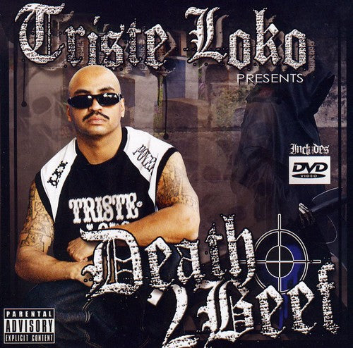 Triste Loko - Death 2 Beef