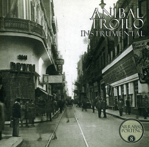 Anibal Troilo - Instrumental