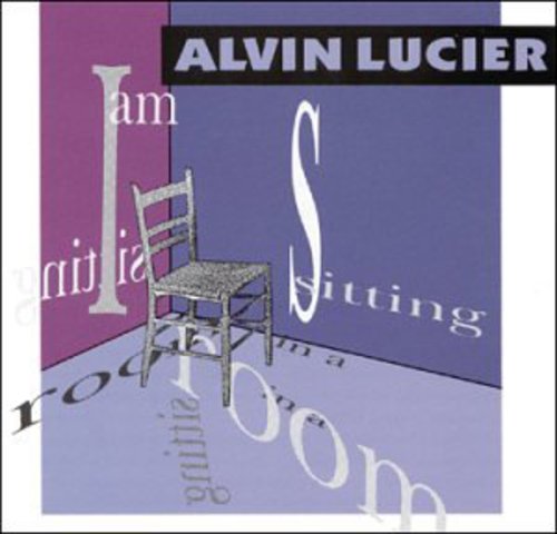 Alvin Lucifer - I Am Sitting in a Room