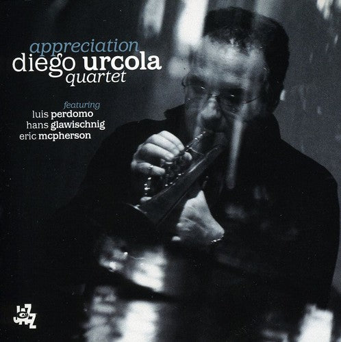 Diego Urcola - Appreciation