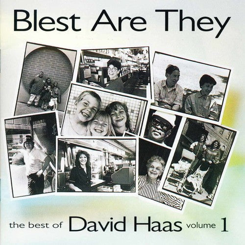 David Haas - Best of David Haas Vol 1