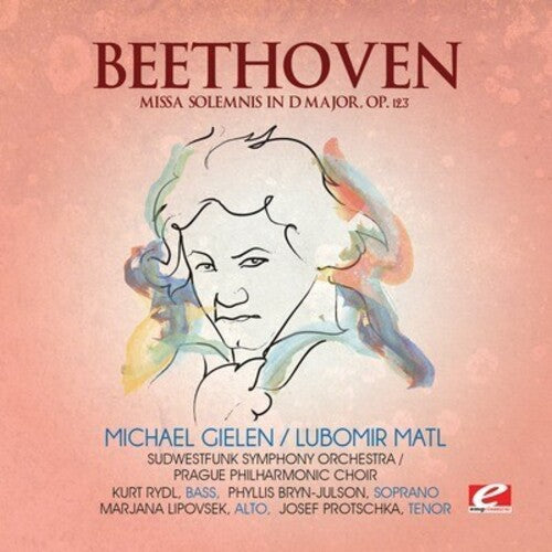 Ludwig van Beethoven - Missa Solemnis in D Major