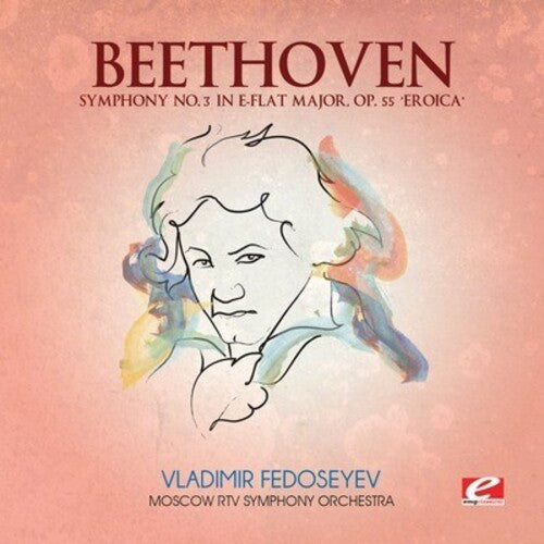 Beethoven - Symphony 3 in E-Flat Major