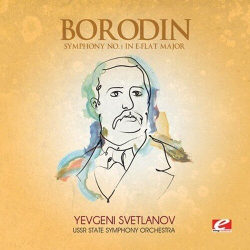 Borodin - Symphony 1 in E-Flat Major