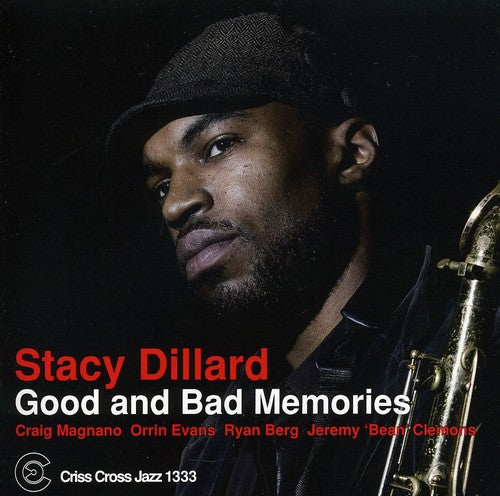 Stacy Dillard - Good and Bad Memories
