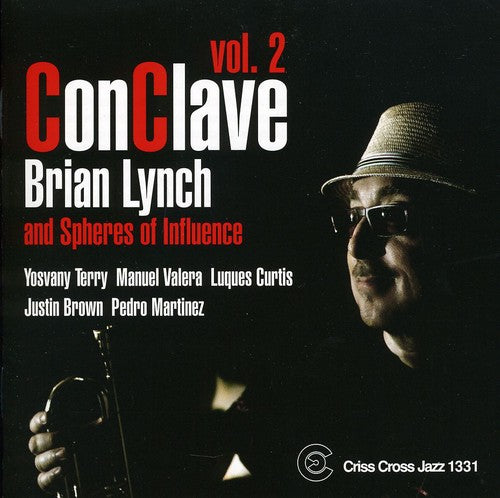Brian Lynch & Spheres of Influence - Conclave, Vol. 2