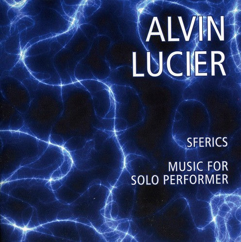 Alvin Lucier - Music for Solo Performer