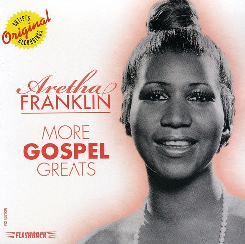 Aretha Franklin - More Gospel Greats