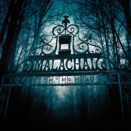 Malachai - Return to the Ugly Side