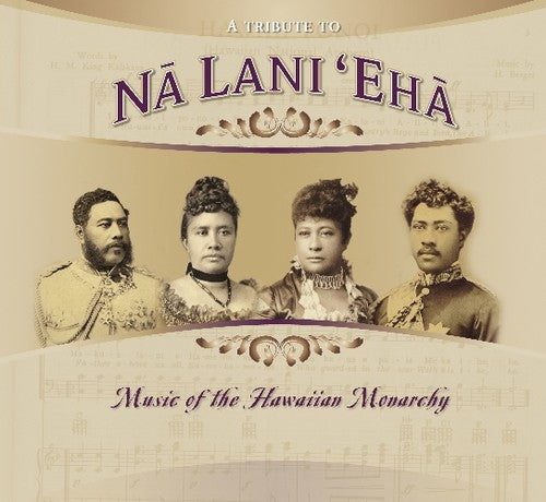 Various Artists - Tribute To Na Lani Eha: Hawaiaan Monarchy / Var