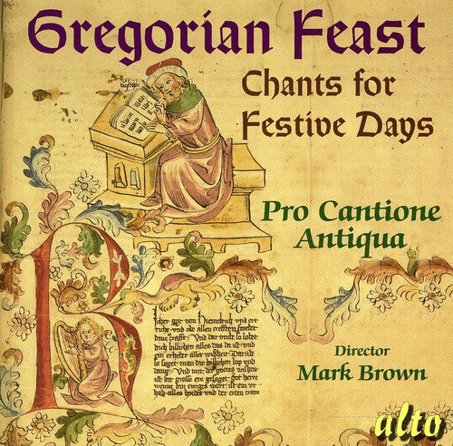 Gregorian Feast/ Pro Cantione Antiqua/ Brown - Chants for Festive Days