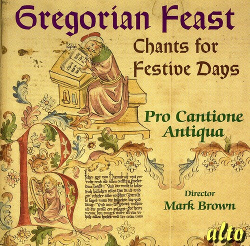 Pro Cantione Antiqua - Chants for Festive Days