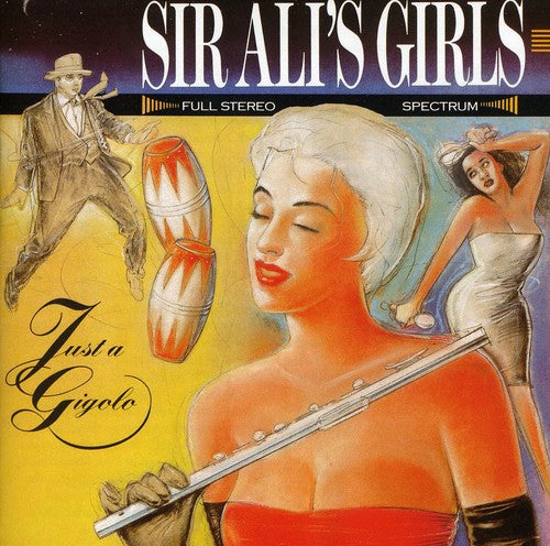 Sir Alis Girls - Just a Gigolo