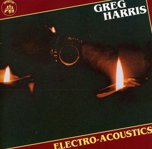 Greg Harris - Electro-Acoustics