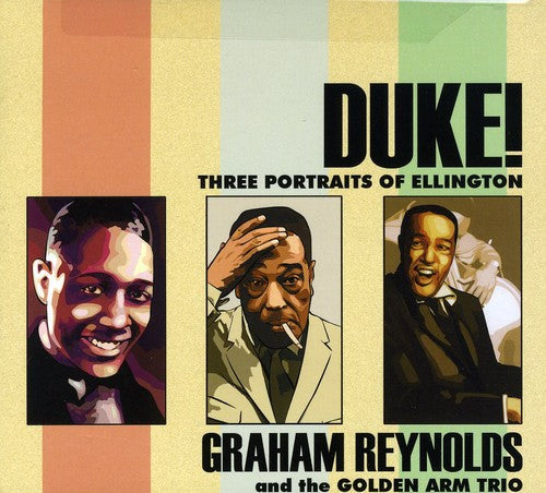 Duke Ellington / Graham Reynolds / Adrain Quesada - Duke: Three Portraits of Ellington