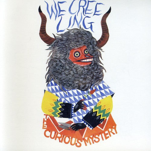 The Curious Mystery - We Creeling