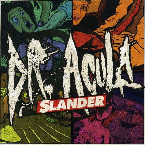 Dr. Acula - Slander
