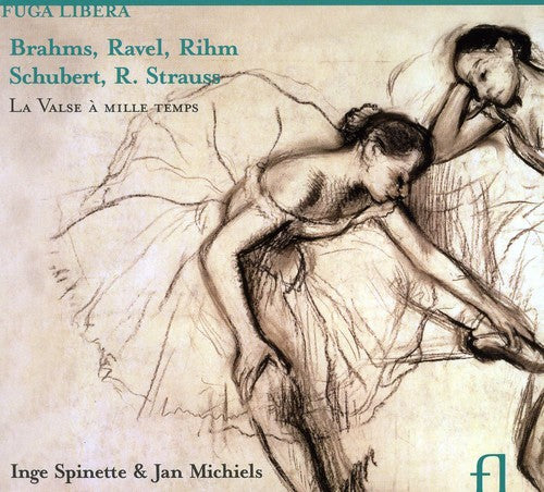 Brahms/ Ravel/ Rihm/ Spinette/ Michiels - Valse a Mille Temps