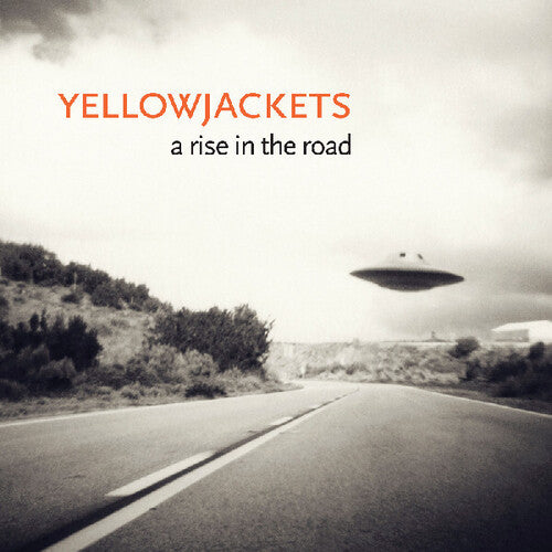 Yellowjackets - A Rise In The Road