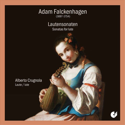 Falckenhagen/ Alberto Crugnola - Sonatas for Lute
