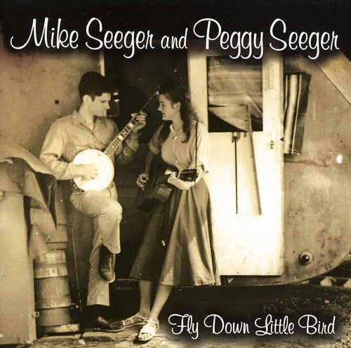 Mike Seeger & Peggy - Fly Down Little Bird
