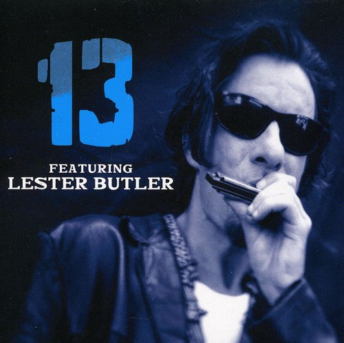 Lester Butler - 13: Featuring Lester Butler