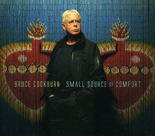 Bruce Cockburn - Small Source of Comfort
