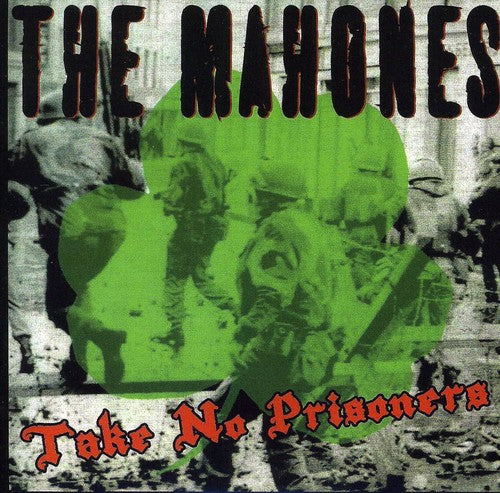 Mahones - Take No Prisoners