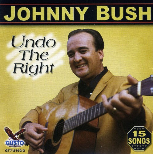 Johnny Bush - Undo Right