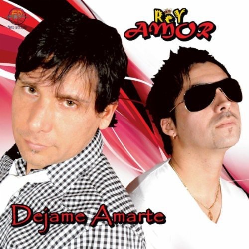 Rey Amor - Dejame Amarte